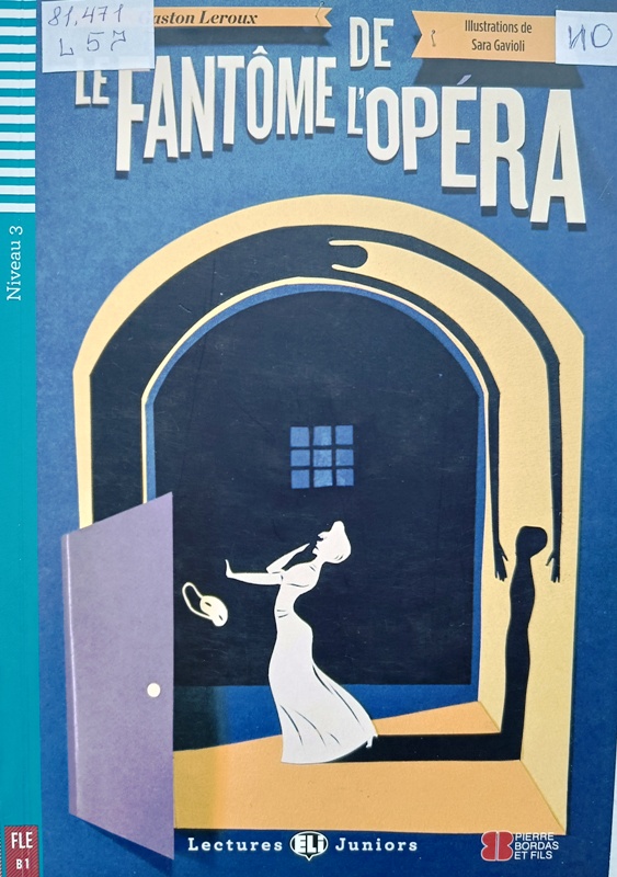 Le Fantome de l'opera. niveau 3 (B1) / Gaston Leroux.jpg